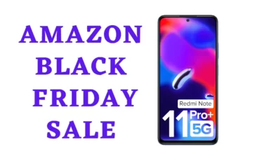 RedRedmi Note 11 Pro Plus 5G Black Friday Sale मे कम कीमत पर
