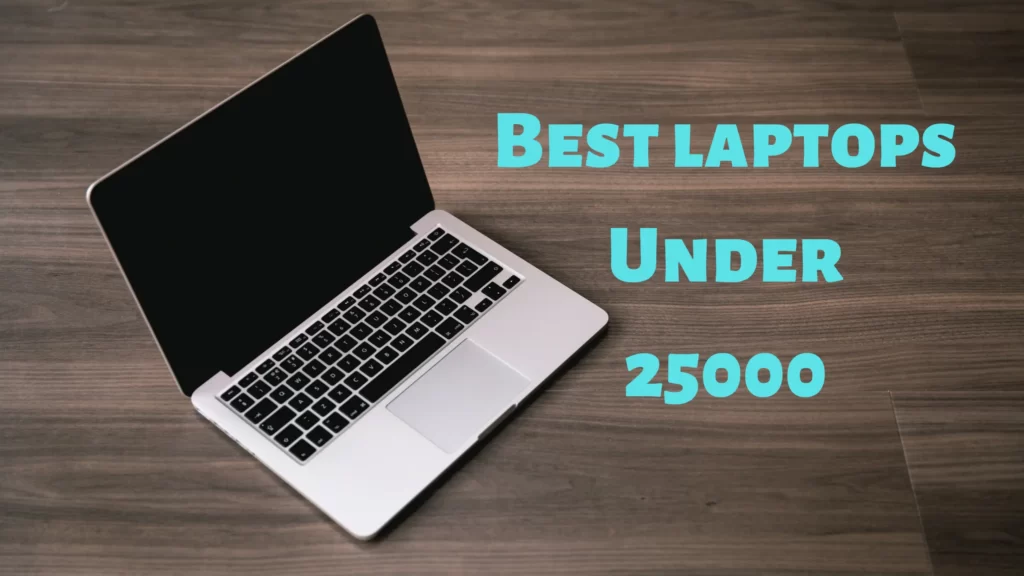 Best laptop under 25000