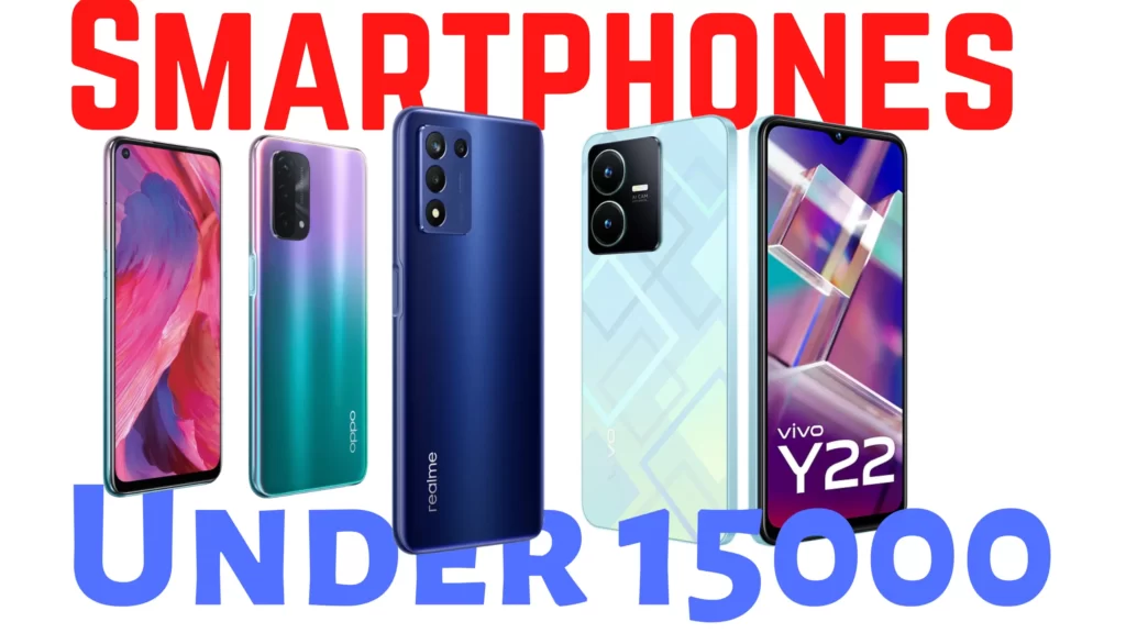 Best mobile phone under 15000