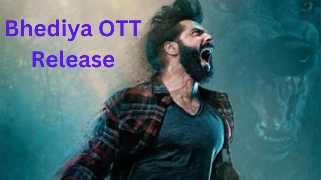 Bhediya OTT Release Date news